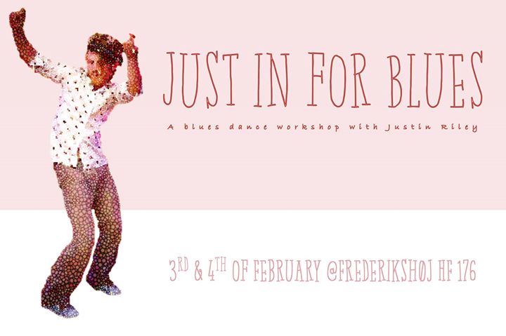 Just in for blues :: a blues dance workshop with Justin Riley