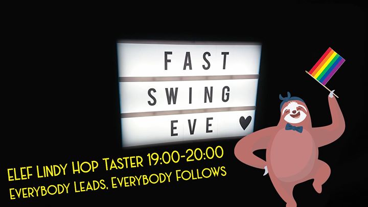 Fast Swing Evening at “Regnbågsveckan” + Taster: ELEF Lindy Hop