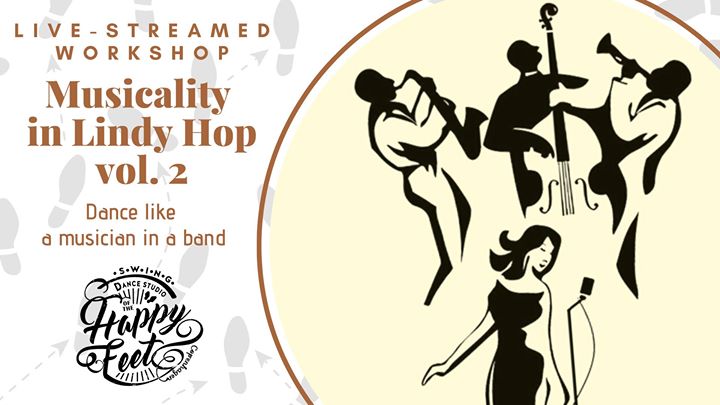 Musicality in Lindy Hop Vol. 2 [Live-Streamed Workshop]