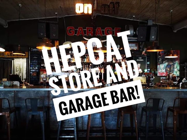 HepCat Store goes to Garage Bar!