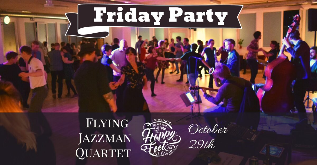 HFS party – Flying Jazzman Quartet (& Balboa room)