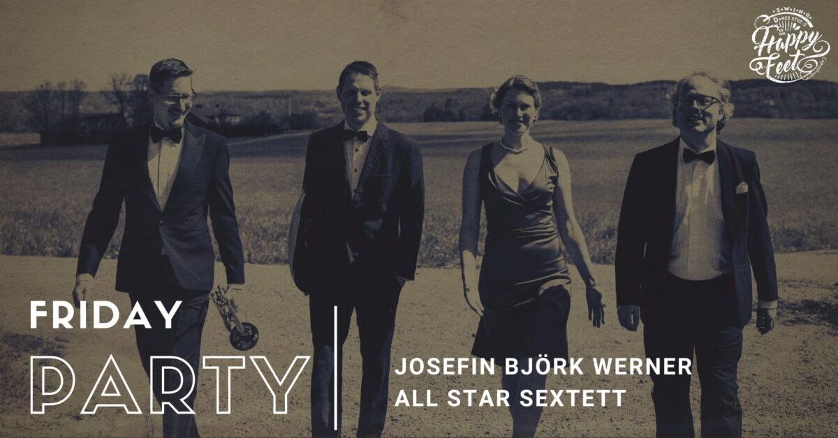 HFS Friday Party – Josefin Björk Werner & the Old Fashioned Love Quartet