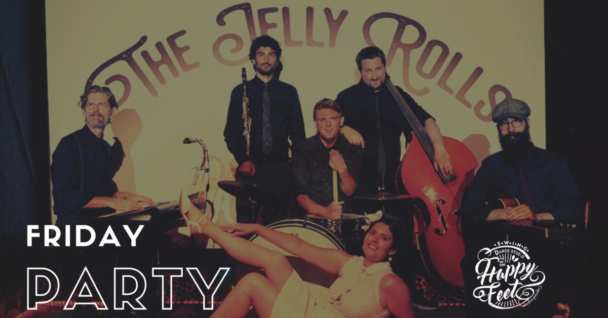 HFS Friday Party – Jelly Rolls and the Syncopators