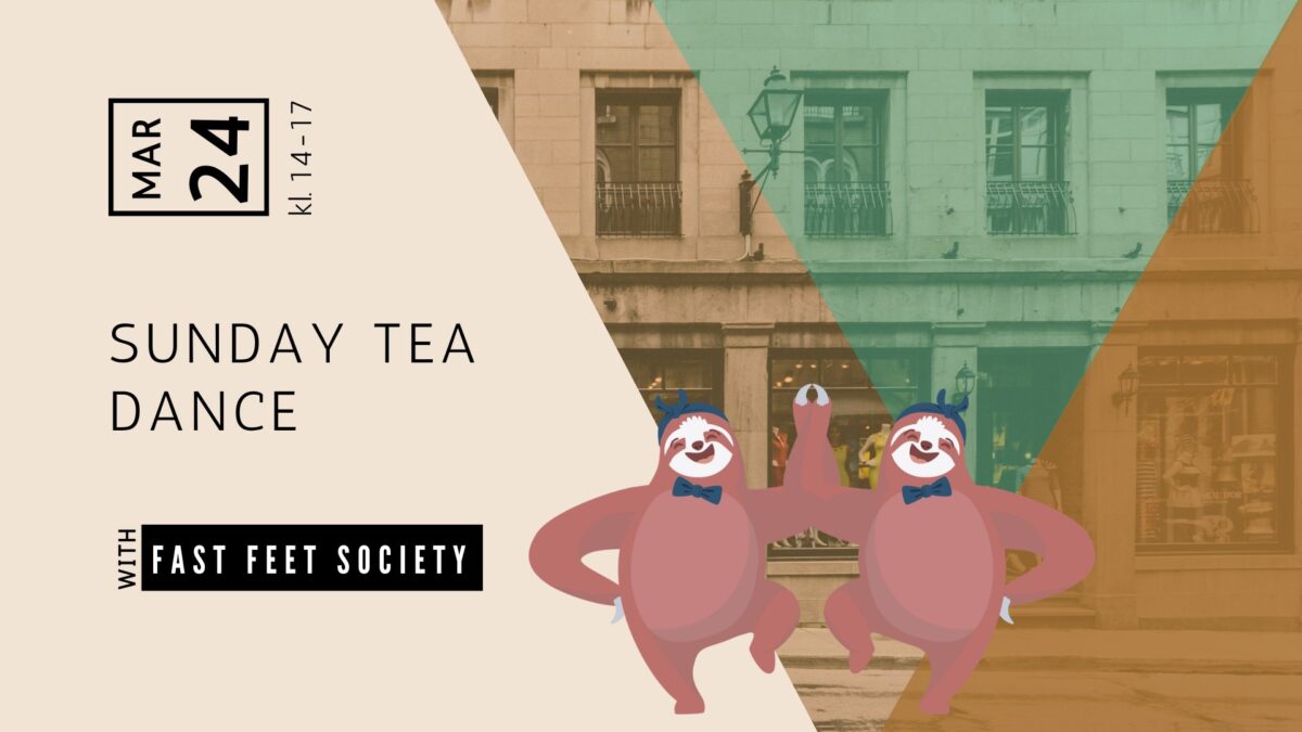 Sunday Tea Dance – Perhaps With Collegiate Shag Taster